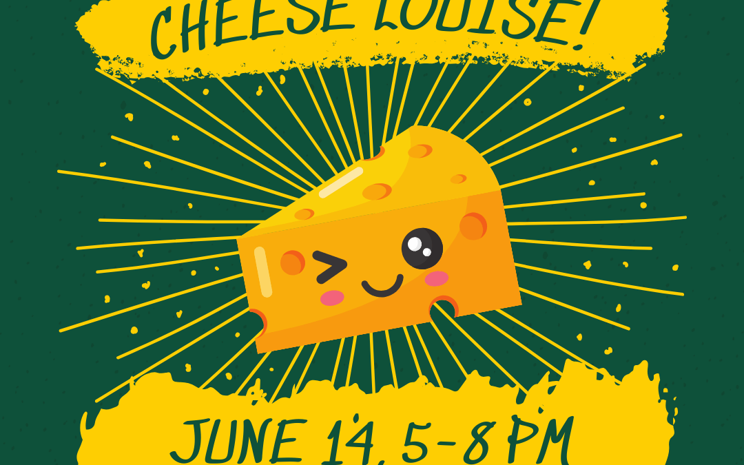Cheese Louise!