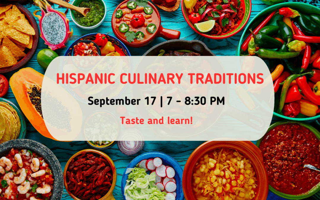 Hispanic Culinary Traditions