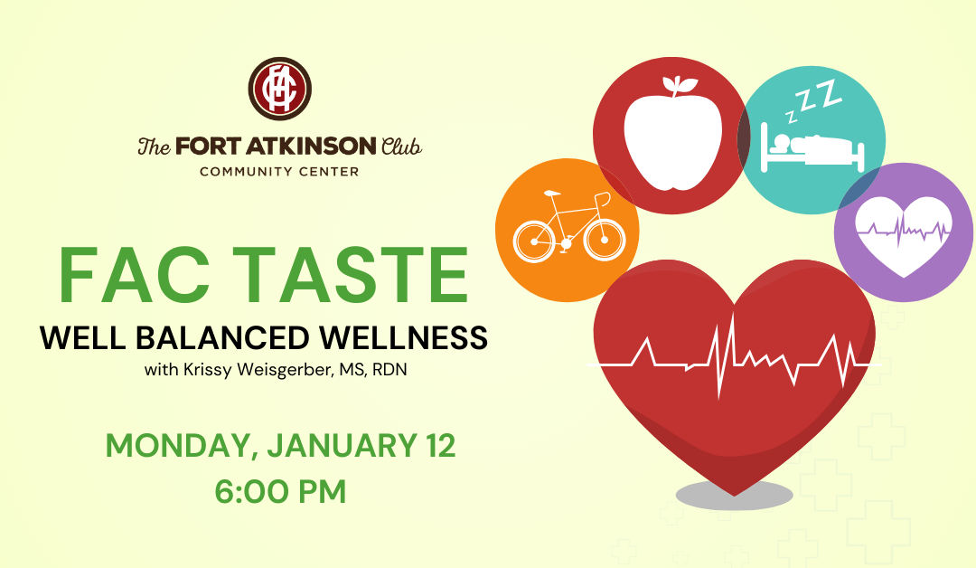 FAC Taste: Well-Balanced Wellness with Krissy Weisgerber, MS, RDN