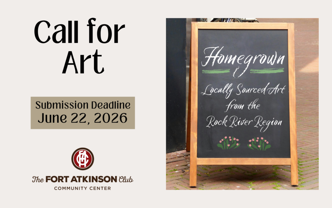 Call for Art – Homegrown: Locally Sourced Art from the Rock River Region